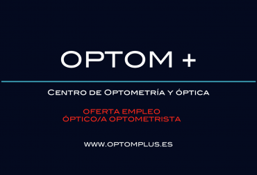 OPTOM + precisa de Óptico/a-Optometrista